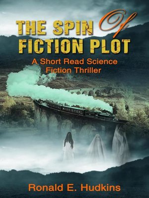 cover image of The Spin of Fiction Plot